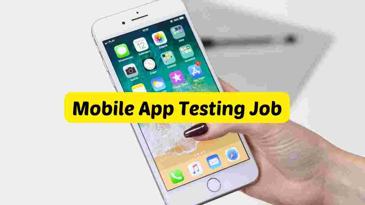 Mobile App Testing Job