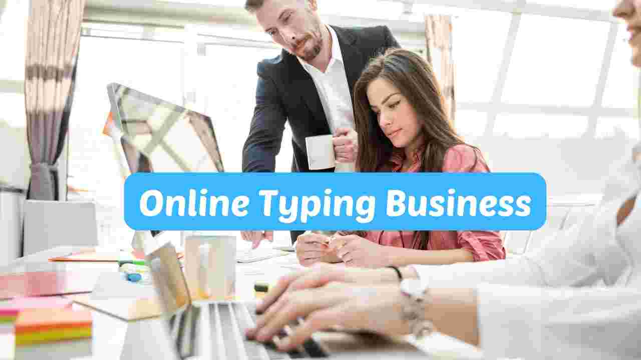 Online Typing Business